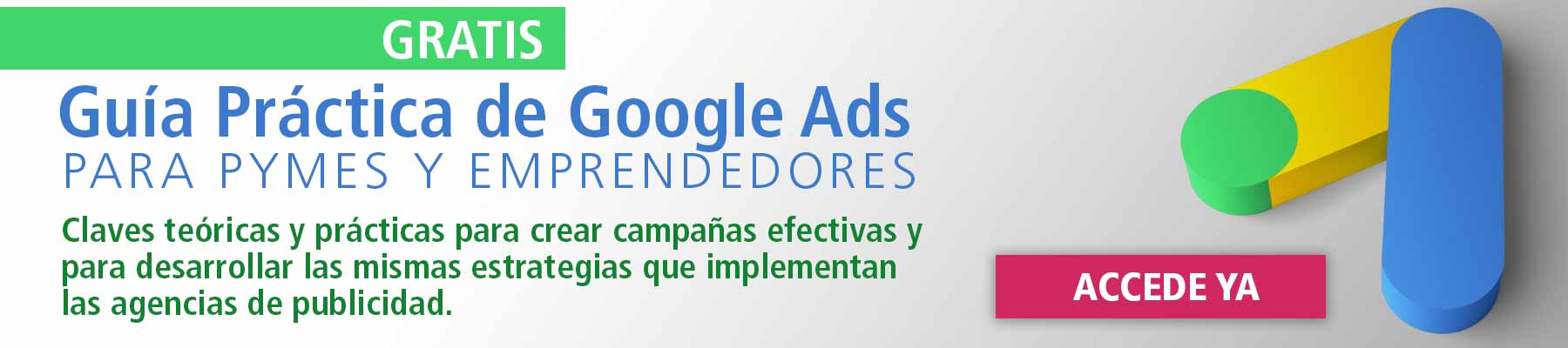Guía Práctica de Google Ads para Pymes y Emprendedores