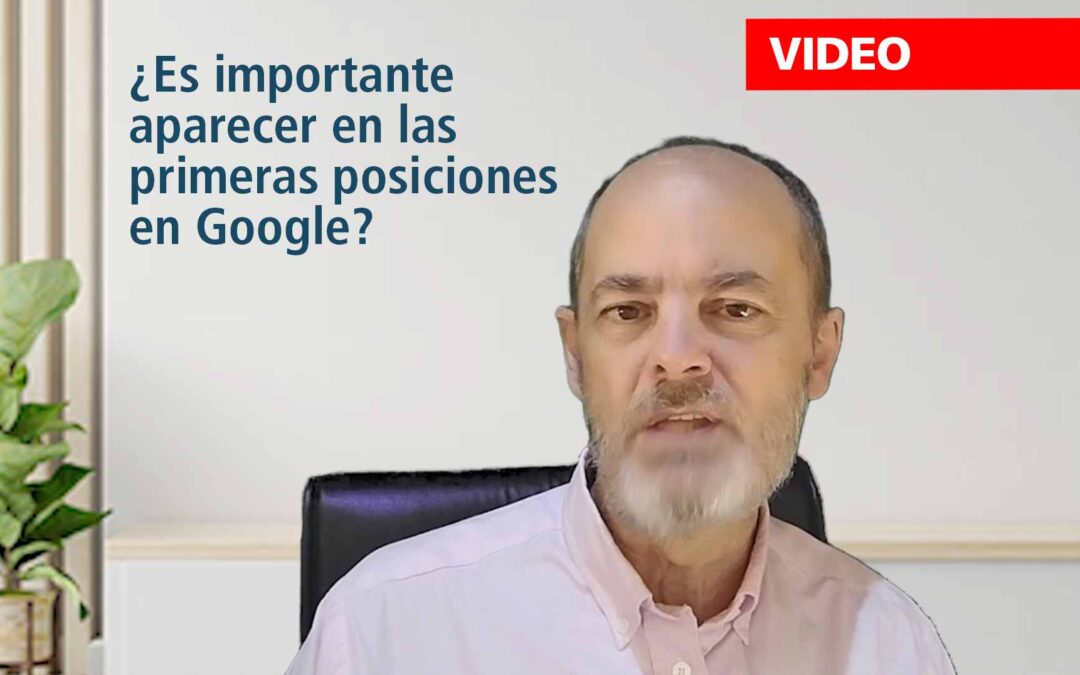 Google Ads y las “primeras posiciones”				    	    	    	    	    	    	    	    	    	    	5/5							(4)